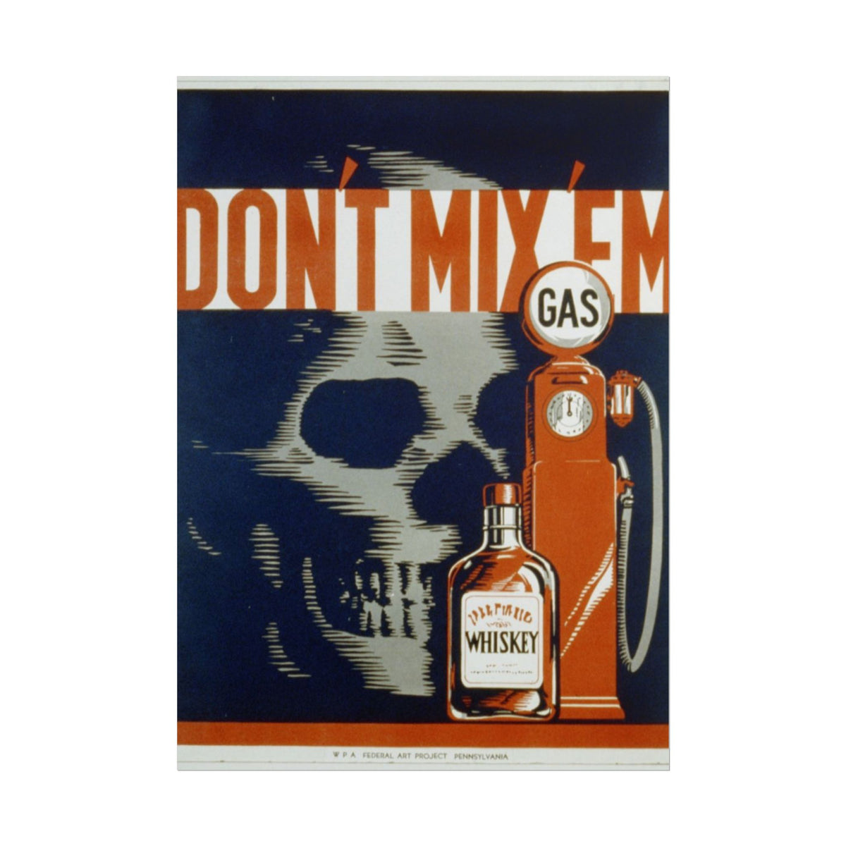 Vintage 'Don't Mix 'Em' Skull Whiskey & Gas Safety Poster — Rolled Poster